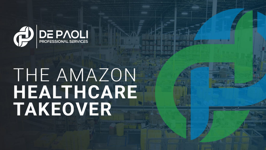 The Amazon Healthcare Takeover
