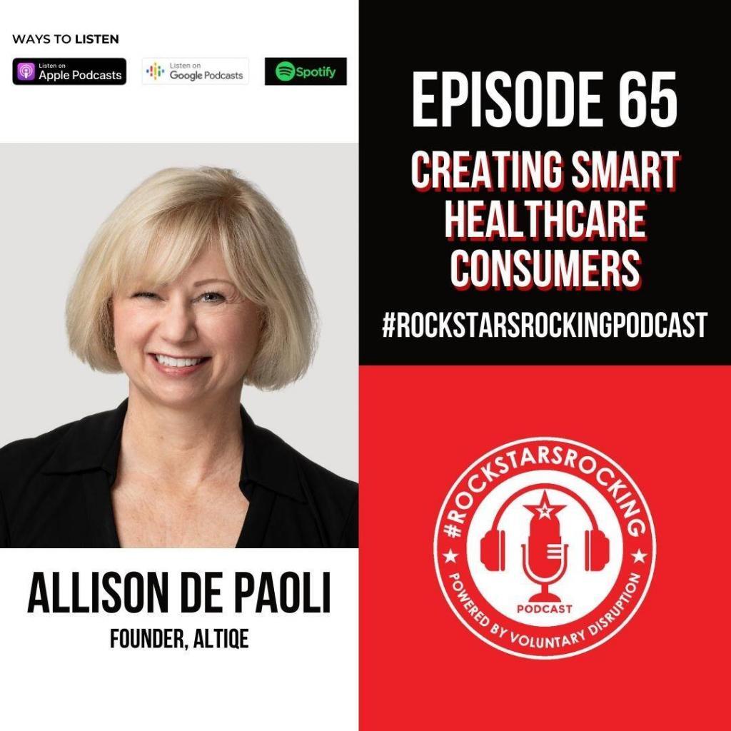 Creating Smart Healthcare Consumers with Allison De Paoli