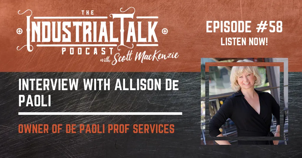 Episode 058 of The Industrial Talk Podcast with Scott MacKenzie